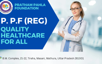 Pratham Pahal Foundation: Bringing Quality Healthcare to the Community